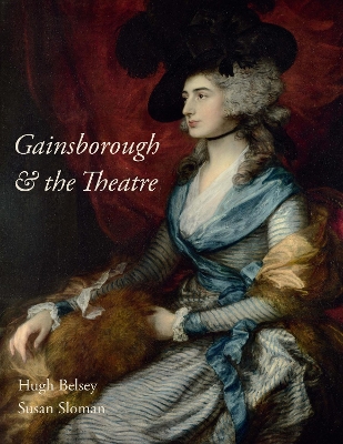 Gainsborough and the Theatre book