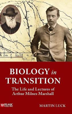 Biology in Transition by Martin Luck