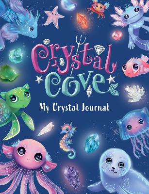 Crystal Cove: My Crystal Journal book