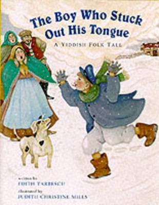 The Boy Who Stuck Out His Tongue book