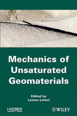 Mechanics of Unsaturated Geomaterials book