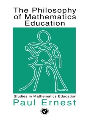 Philosophy of Mathematics Education by Paul Ernest