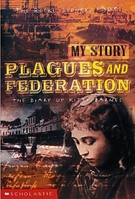 My Story: Plagues and Federation by Vashti Farrer