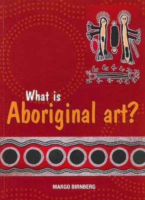 What is Aboriginal Art? book
