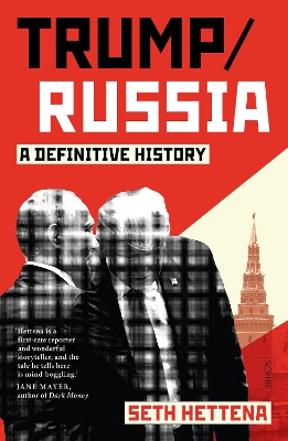 Trump/Russia: a definitive history book