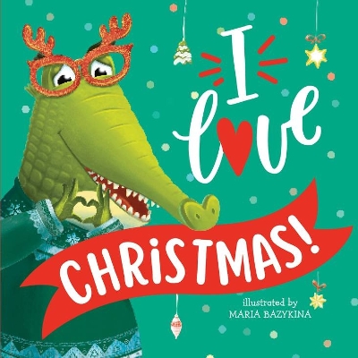 I I Love Christmas! book