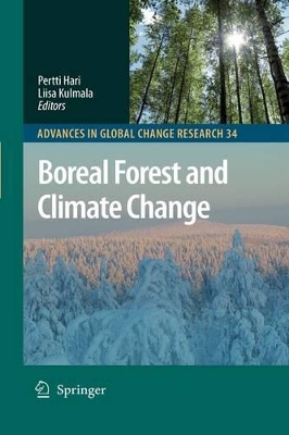Boreal Forest and Climate Change by Pertti Hari