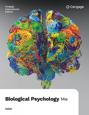 Biological Psychology, International Edition by James Kalat