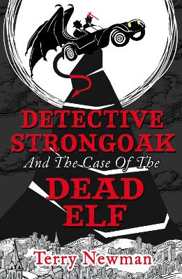 Detective Strongoak and the Case of the Dead Elf book