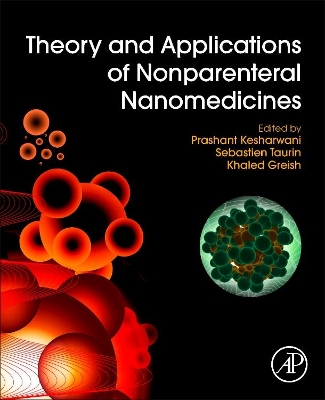 Theory and Applications of Nonparenteral Nanomedicines book
