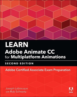 Learn Adobe Animate CC for Multiplatform Animations (2018 release) book