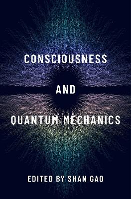 Consciousness and Quantum Mechanics book