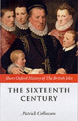 The Sixteenth Century by Patrick Collinson