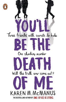 You'll Be the Death of Me by Karen M McManus