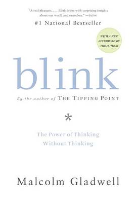 Blink by Malcolm Gladwell