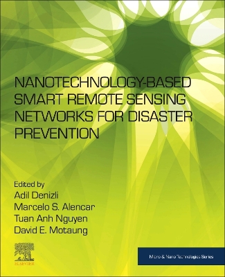 Nanotechnology-Based Smart Remote Sensing Networks for Disaster Prevention book