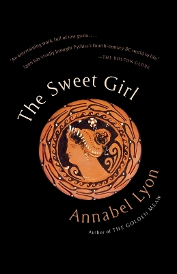 The Sweet Girl by Annabel Lyon