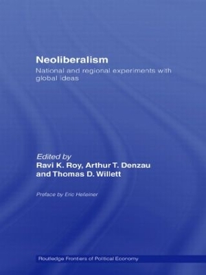 Neoliberalism: National and Regional Experiments with Global Ideas book