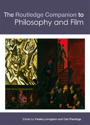 Routledge Companion to Philosophy and Film book