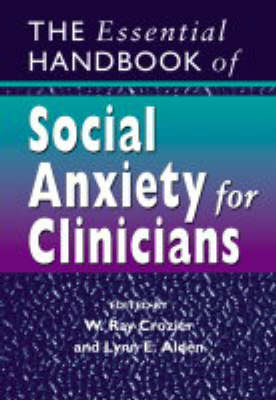 Essential Handbook of Social Anxiety for Clinicians book