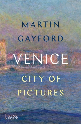 Venice: City of Pictures book