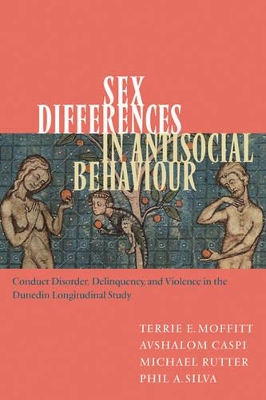 Sex Differences in Antisocial Behaviour by Terrie E. Moffitt