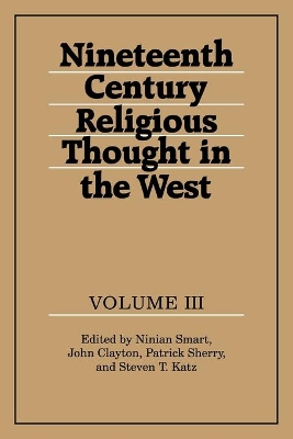 Nineteenth-Century Religious Thought in the West: Volume 3 book