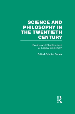 Decline and Obsolescence of Logical Empiricism book