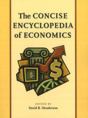 Concise Encyclopedia of Economics book