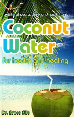 Coconut Water for Health & Healing book