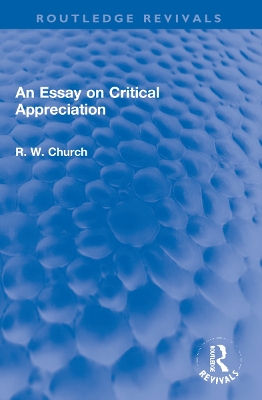 An Essay on Critical Appreciation by Ralph W. Church