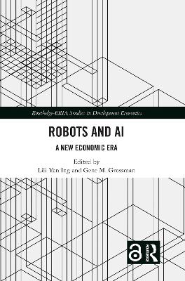 Robots and AI: A New Economic Era by Lili Yan Ing