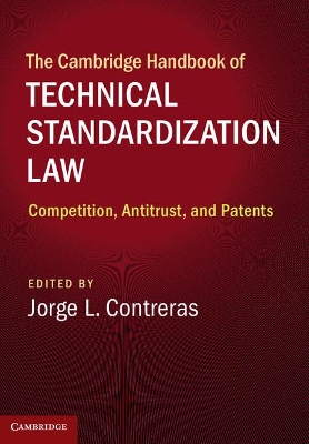 Cambridge Handbook of Technical Standardization Law book