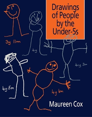 Drawings of People by the Under-5s by Maureen V Cox