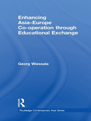 Enhancing Asia-Europe Co-operation through Educational Exchange book