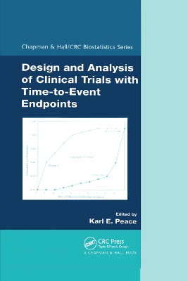 Design and Analysis of Clinical Trials with Time-to-Event Endpoints by Karl E. Peace