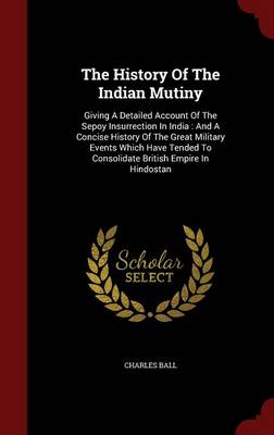 History of the Indian Mutiny book