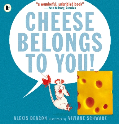 Cheese Belongs to You! book
