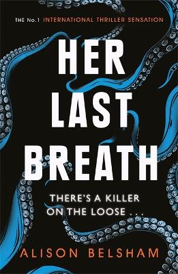 Her Last Breath: The new crime thriller from the international bestseller book