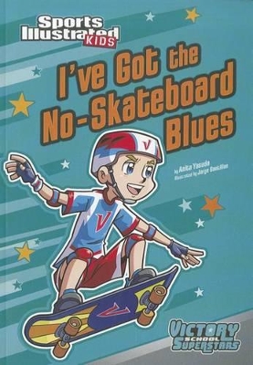 I've Got the No-skateboard Blues book