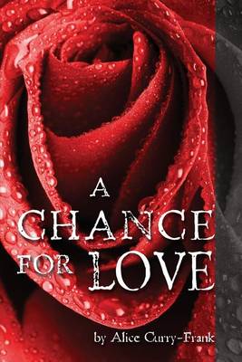 A Chance for Love book