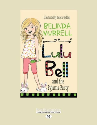 Lulu Bell and the Pyjama Party by Belinda Murrell