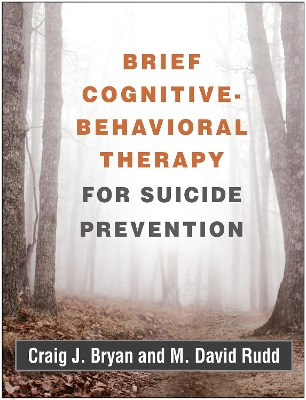 Brief Cognitive-Behavioral Therapy for Suicide Prevention book