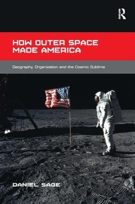 How Outer Space Made America book