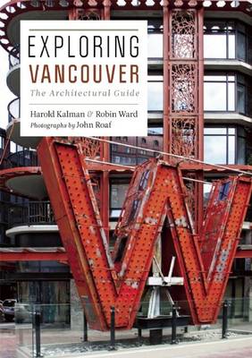 Exploring Vancouver by Co-Director Harold Kalman