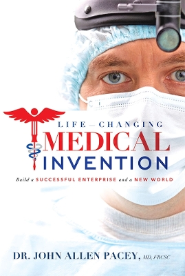 Life-Changing Medical Invention book