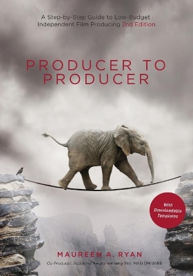 Producer to Producer by Maureen A. Ryan