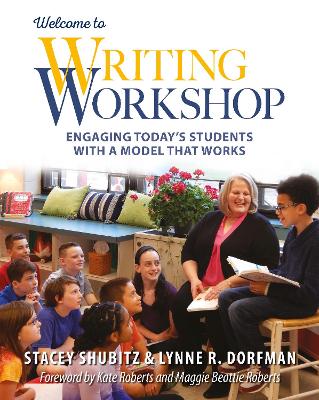 Welcome to Writing Workshop: Engaging Today's Students with a Model That Works book