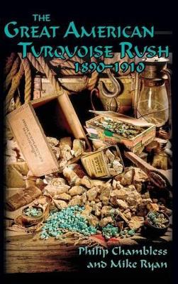 Great American Turquoise Rush, 1890-1910, Hardcover book
