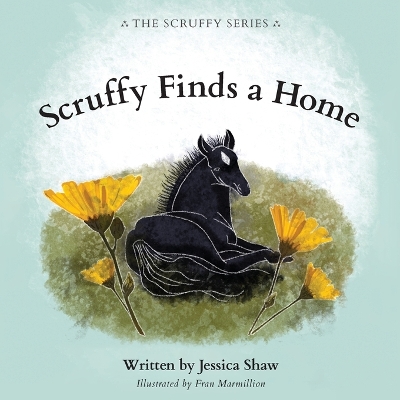 Scruffy Finds a Home by Jessica Shaw